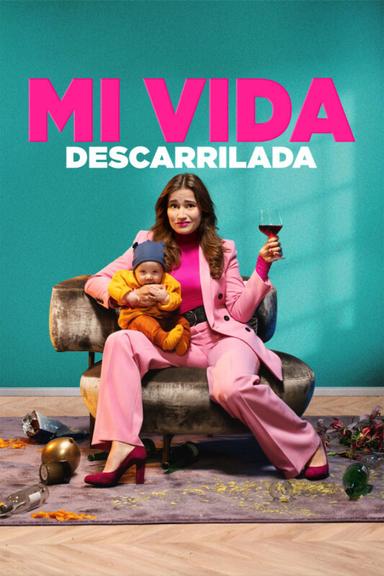 Mi vida descarrilada 2